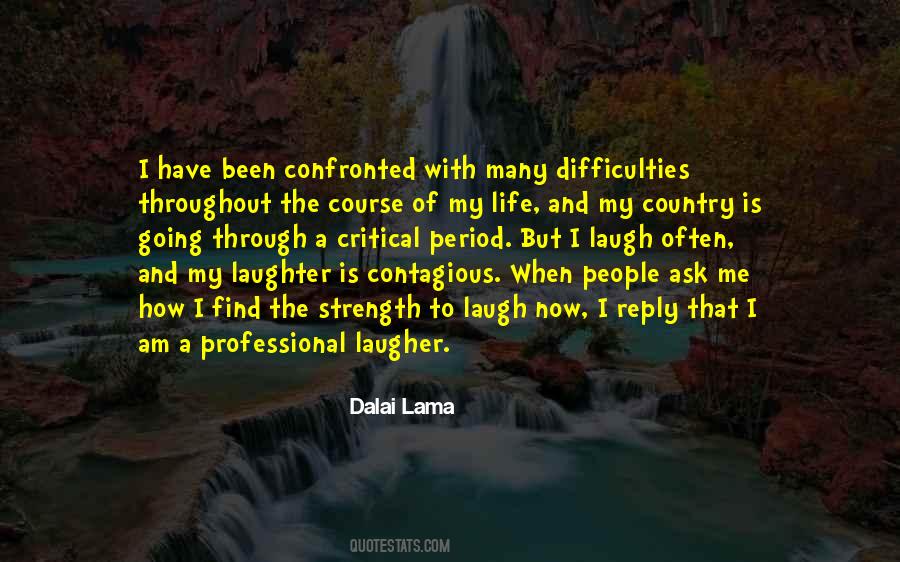 Quotes On Life's Difficulties #134584