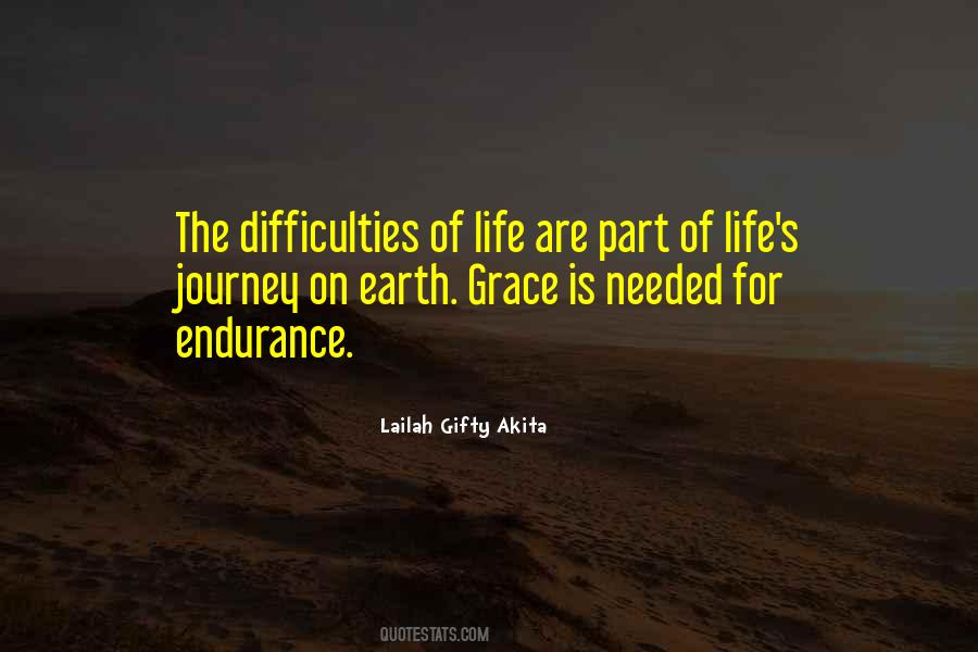 Quotes On Life's Difficulties #1372008