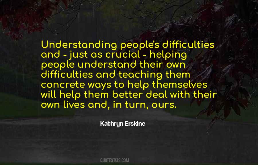 Quotes On Life's Difficulties #1823454