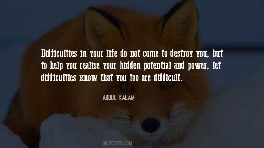 Quotes On Life's Difficulties #331689