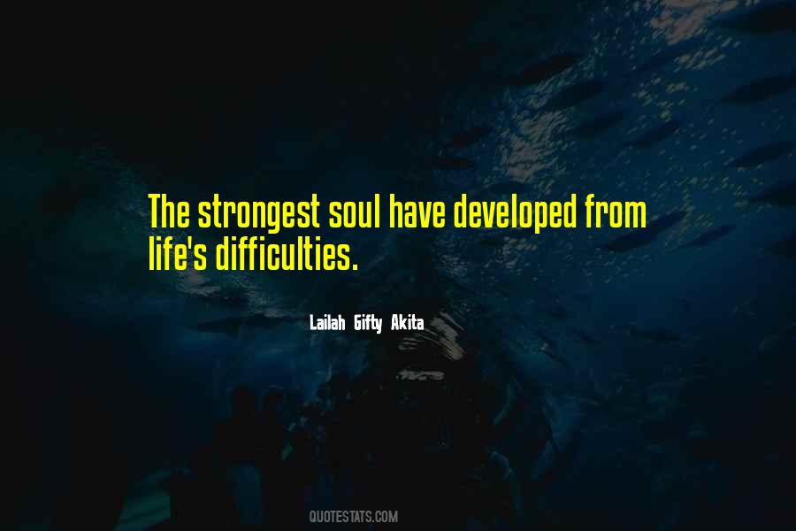 Quotes On Life's Difficulties #596208