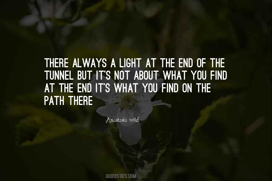 Quotes On Light At The End Of Tunnel #893490