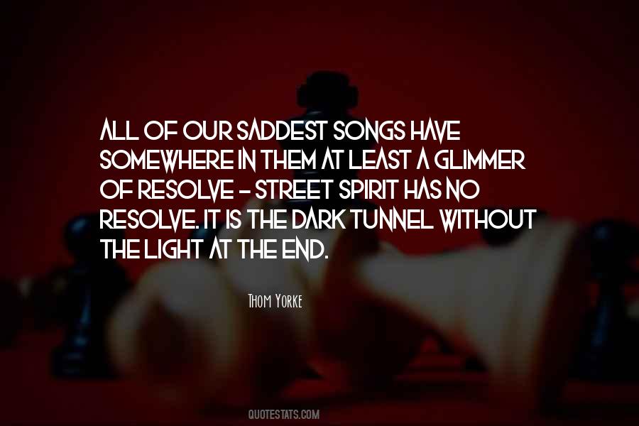 Quotes On Light At The End Of Tunnel #935646