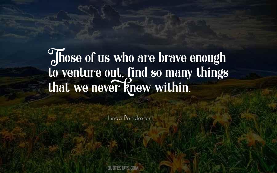 Out Venture Quotes #362410