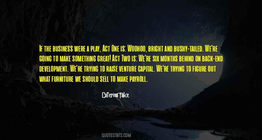 Out Venture Quotes #707041