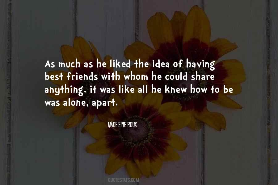 Quotes On Loneliness In Friendship #1044079