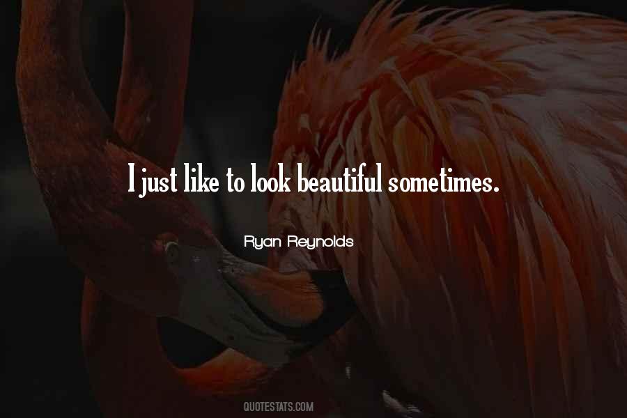 Quotes On Look Beautiful #1876028