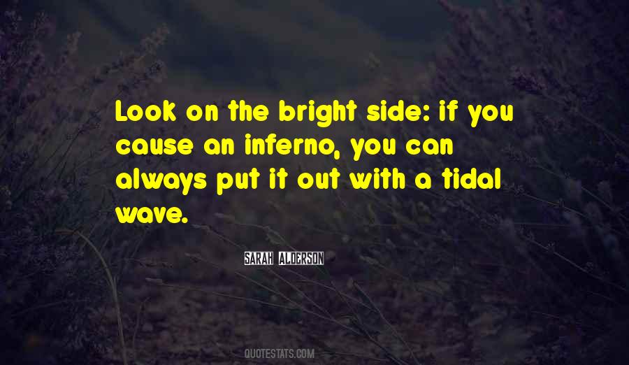 Quotes On Look On The Bright Side #1858611