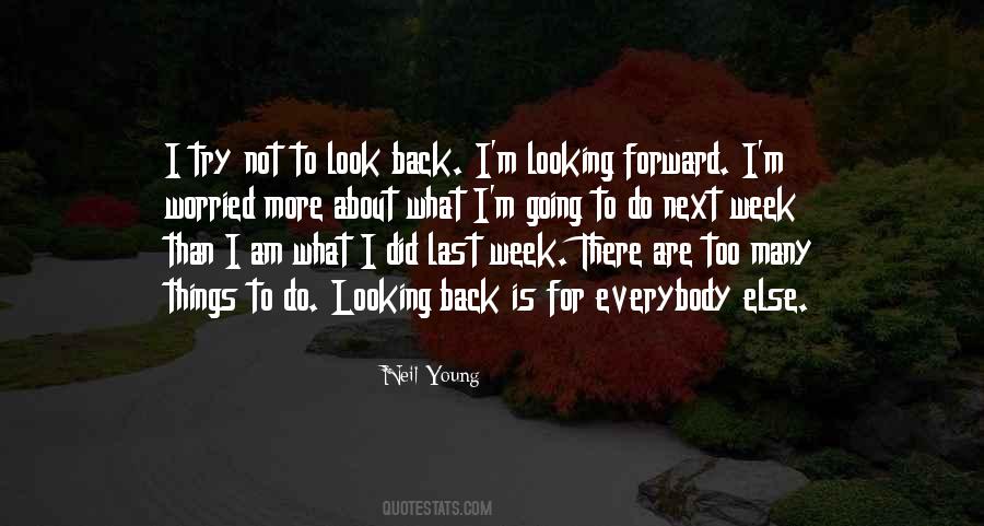Quotes On Looking Back To Look Forward #338737