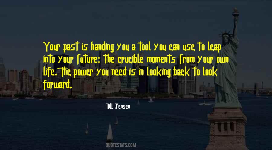 Quotes On Looking Back To Look Forward #584518