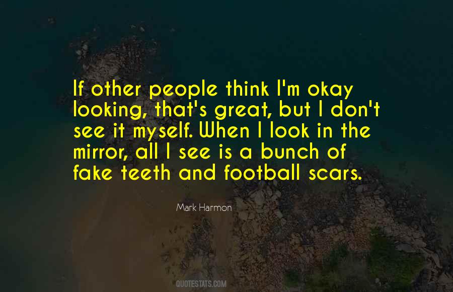 Quotes On Looking In A Mirror #1643754