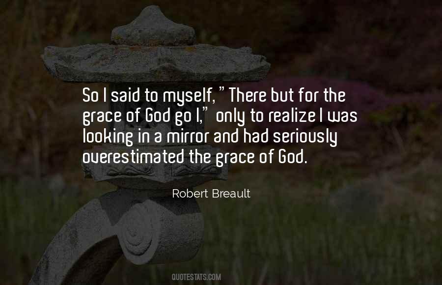 Quotes On Looking In A Mirror #906467