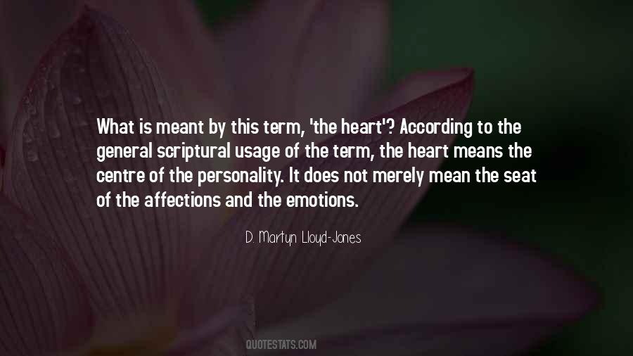 Emotions Of Your Heart Quotes #112245