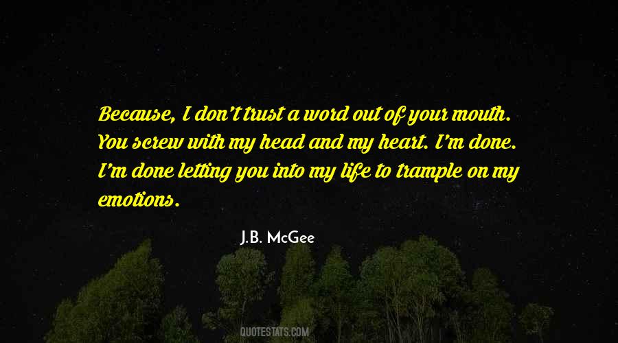 Emotions Of Your Heart Quotes #1211612