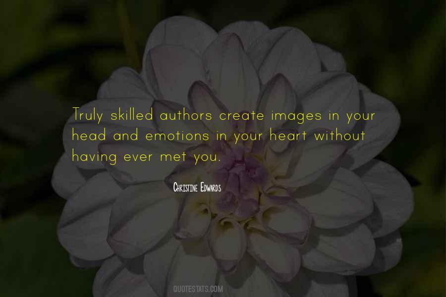 Emotions Of Your Heart Quotes #1876834