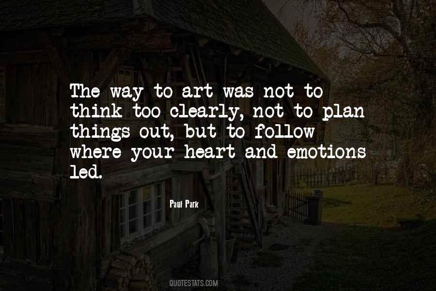 Emotions Of Your Heart Quotes #56631