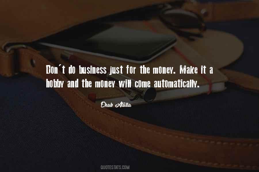 Business And Entrepreneurship Quotes #1113996