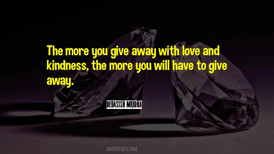 Quotes On Love And Kindness #1430421