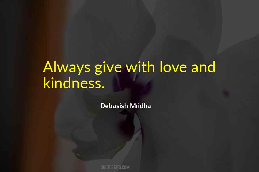 Quotes On Love And Kindness #1482903