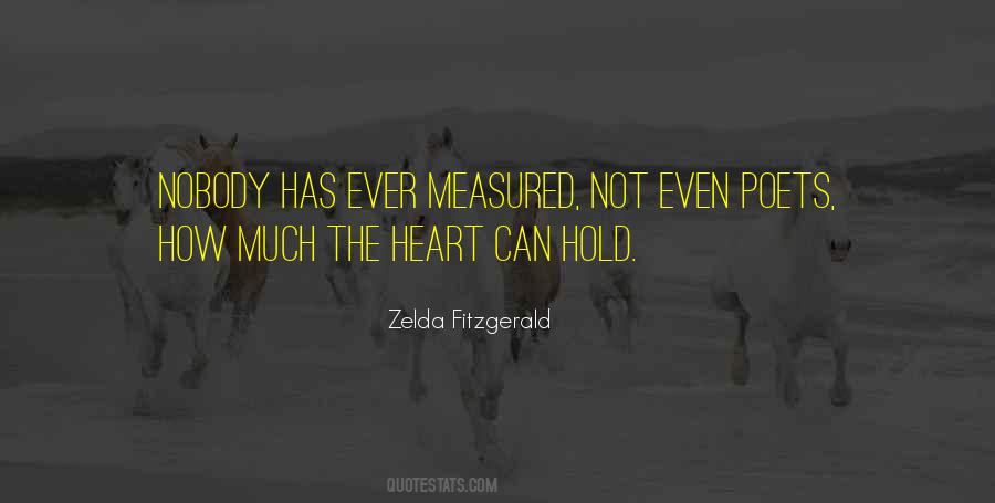 Quotes On Love Cannot Be Measured #532189