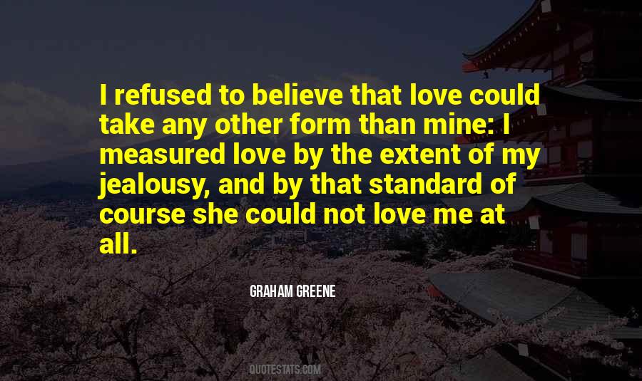 Quotes On Love Cannot Be Measured #545263