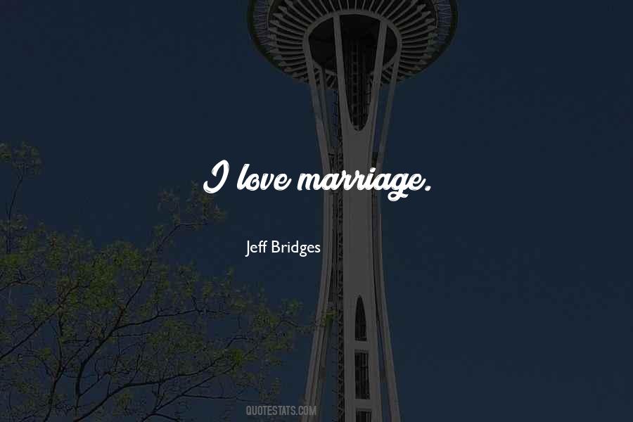 Quotes On Love Marriage #163007