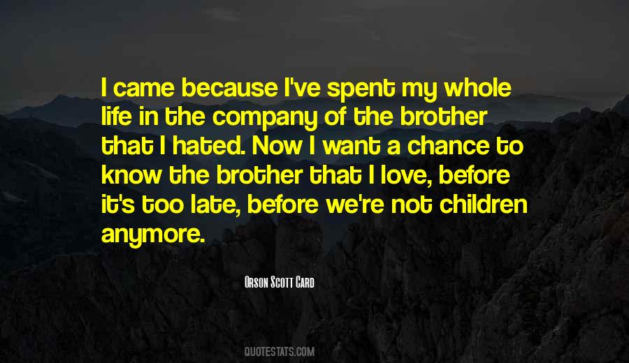 Quotes On Love Of Brother #1170572