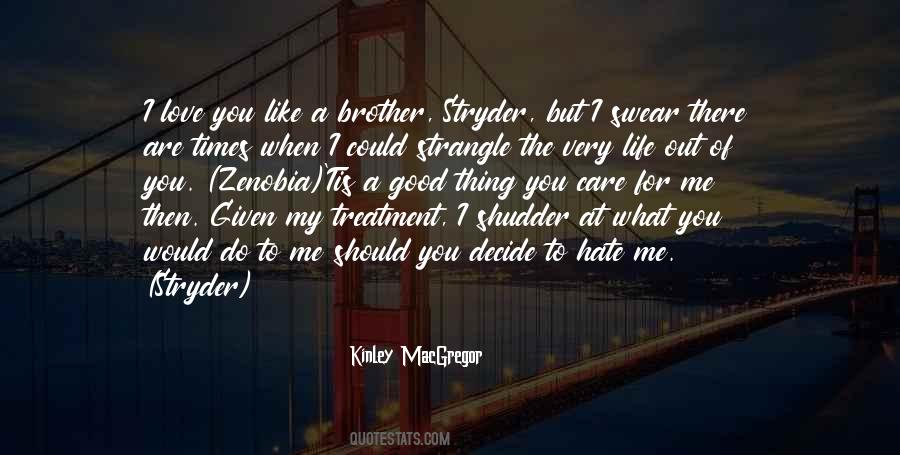 Quotes On Love Of Brother #239501