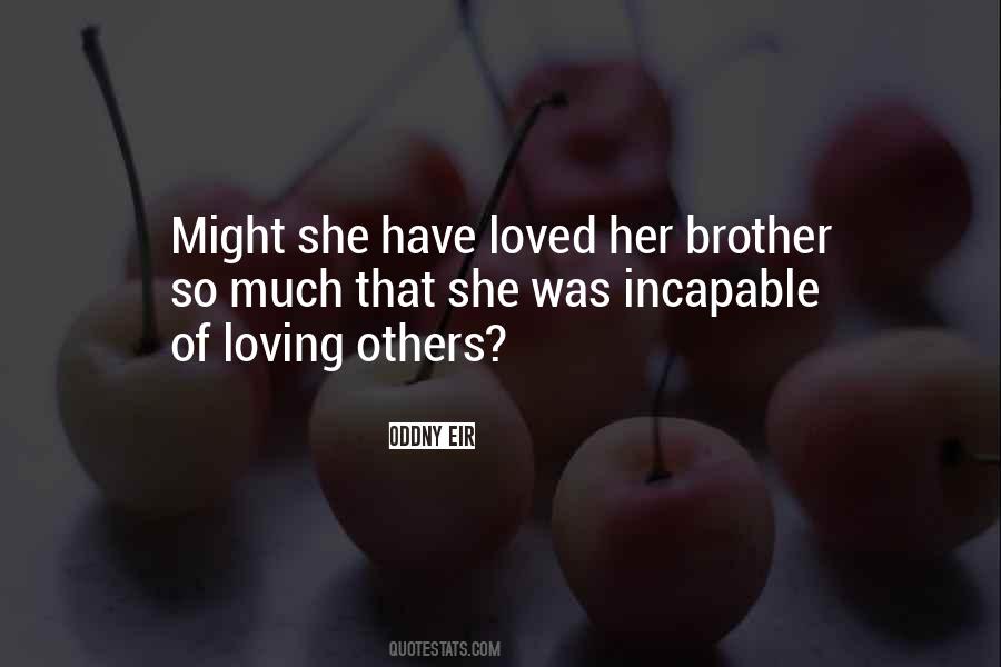 Quotes On Love Of Brother #313423