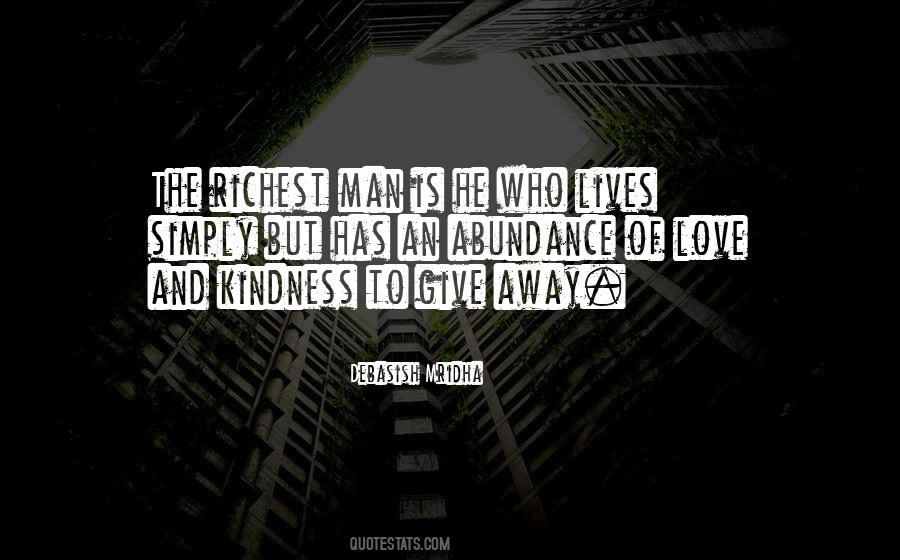Give Your Love And Kindness Quotes #1030908