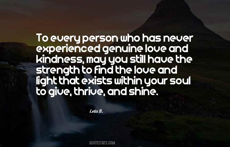 Give Your Love And Kindness Quotes #1388644