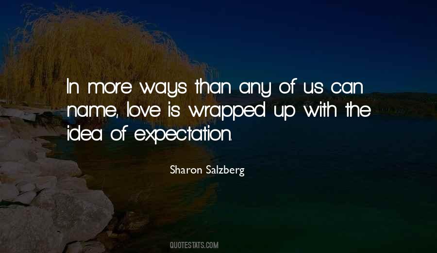 Quotes On Love Without Expectation #1291256