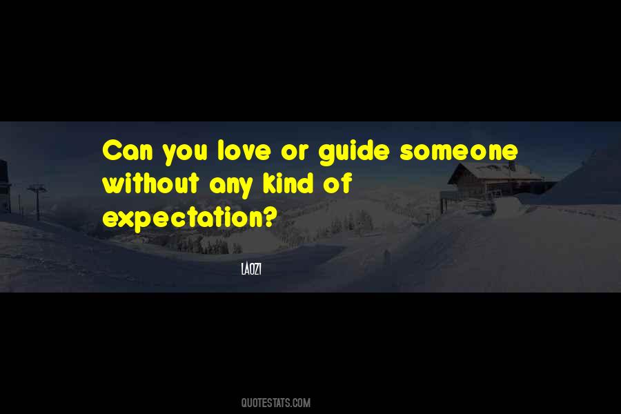 Quotes On Love Without Expectation #1770535