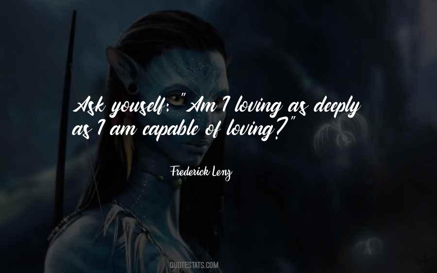 Quotes On Loving Someone Deeply #1012432