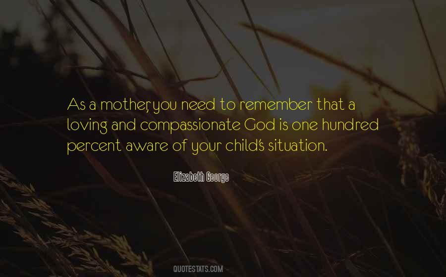 Quotes On Loving Your Mother #1085573