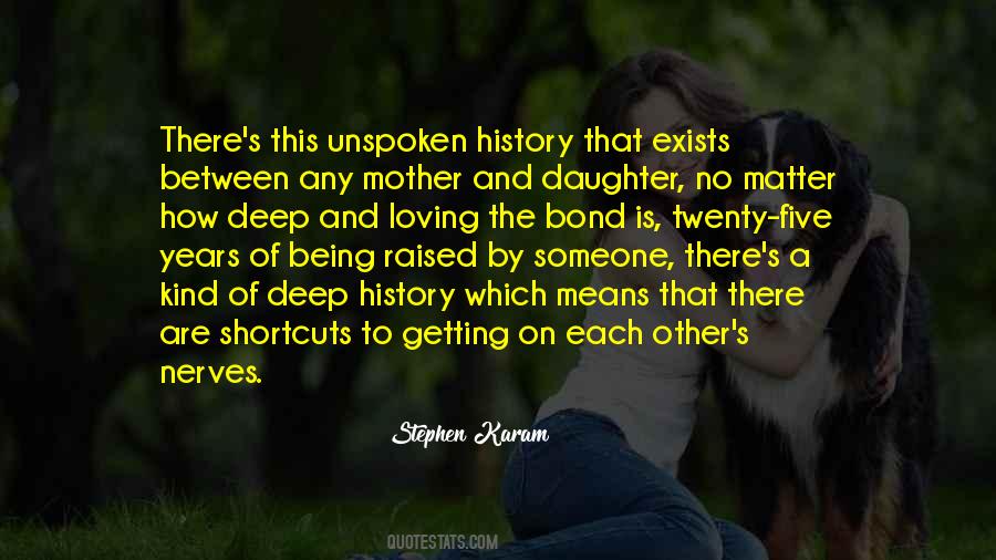 Quotes On Loving Your Mother #310235
