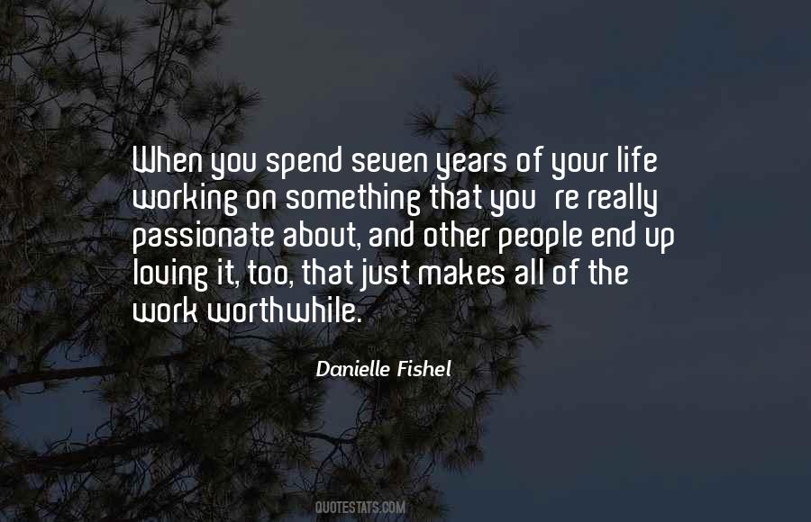 Quotes On Loving Your Work #1106285