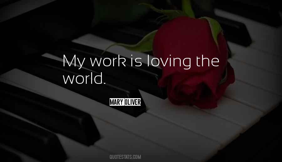 Quotes On Loving Your Work #257695