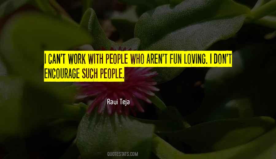 Quotes On Loving Your Work #270764