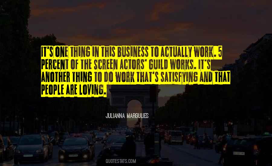 Quotes On Loving Your Work #848644
