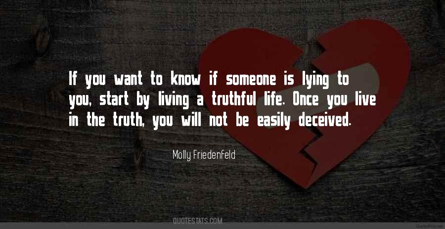 Quotes On Lying To Someone #1525442