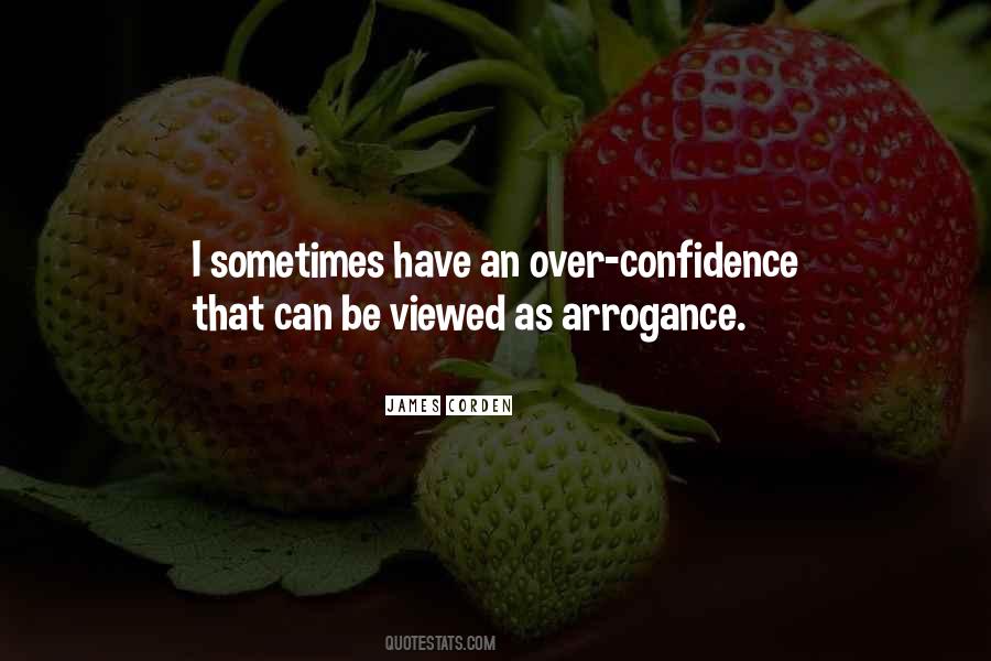Over Confidence Quotes #484893