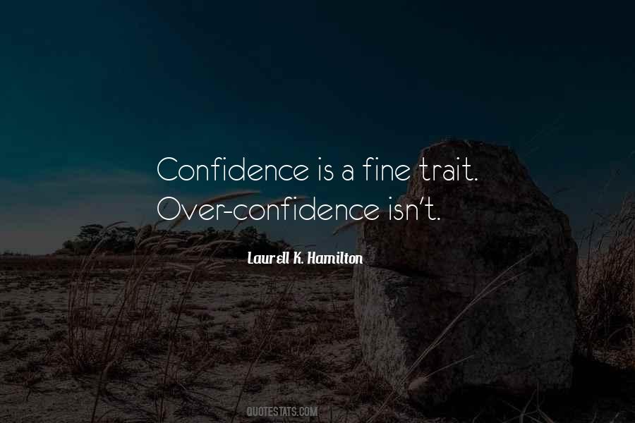 Over Confidence Quotes #576877