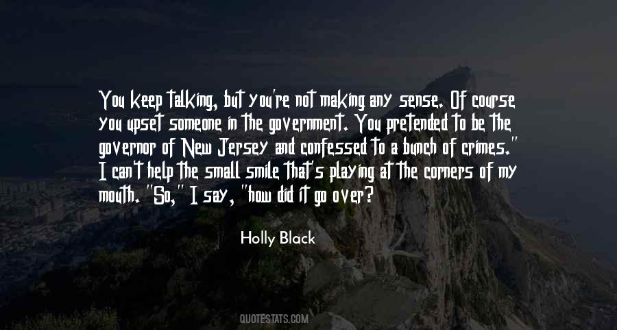 Quotes On Making Someone Smile #1077148