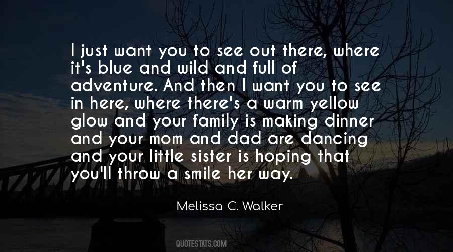 Quotes On Making Someone Smile #383436
