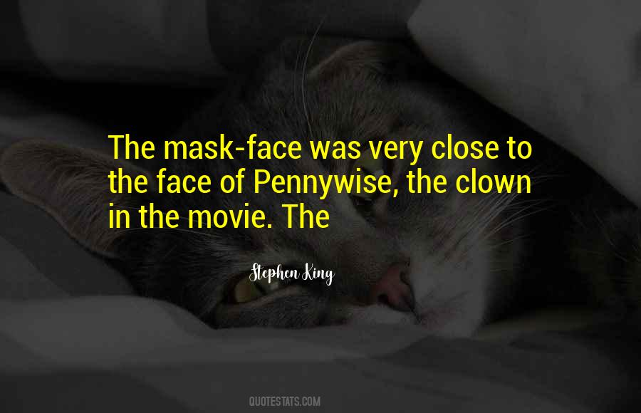 Mask Face Quotes #1432592