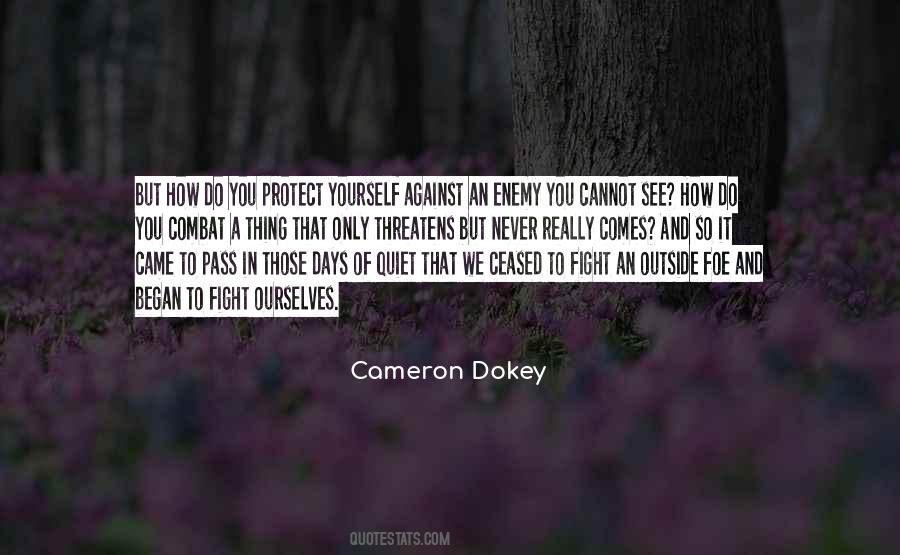 Quotes About Threatens #1736339