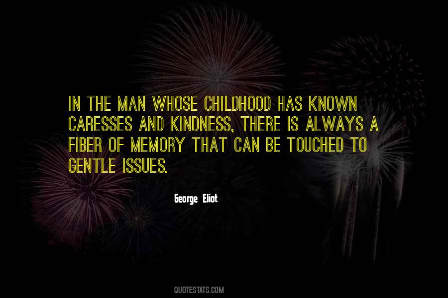 Quotes On Memories Of Childhood #95274