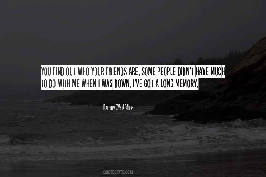 Quotes On Memories Of Friendship #1430731