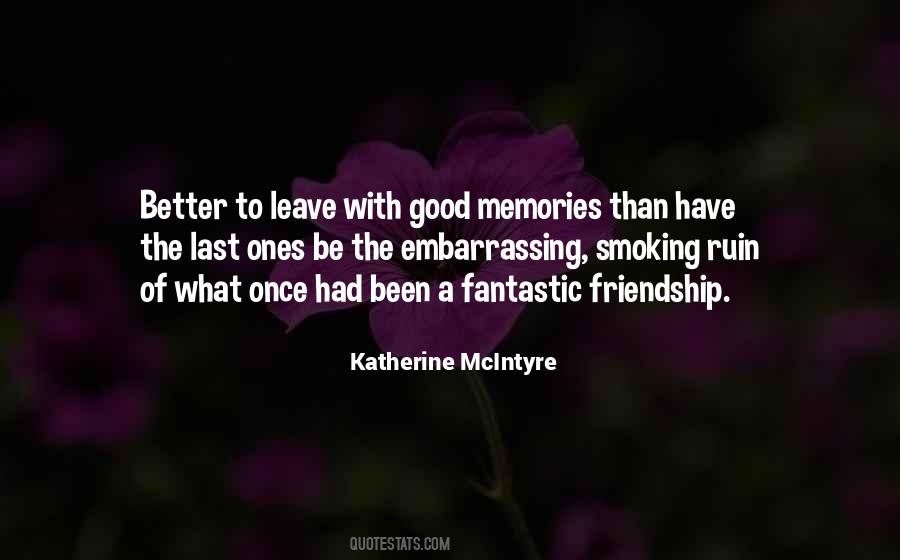 Quotes On Memories Of Friendship #590885